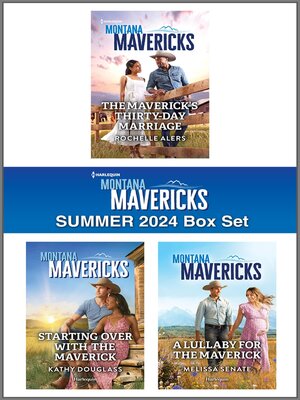 Harlequin Montana Mavericks Summer 2024--Box Set 1 of 1 - ebook